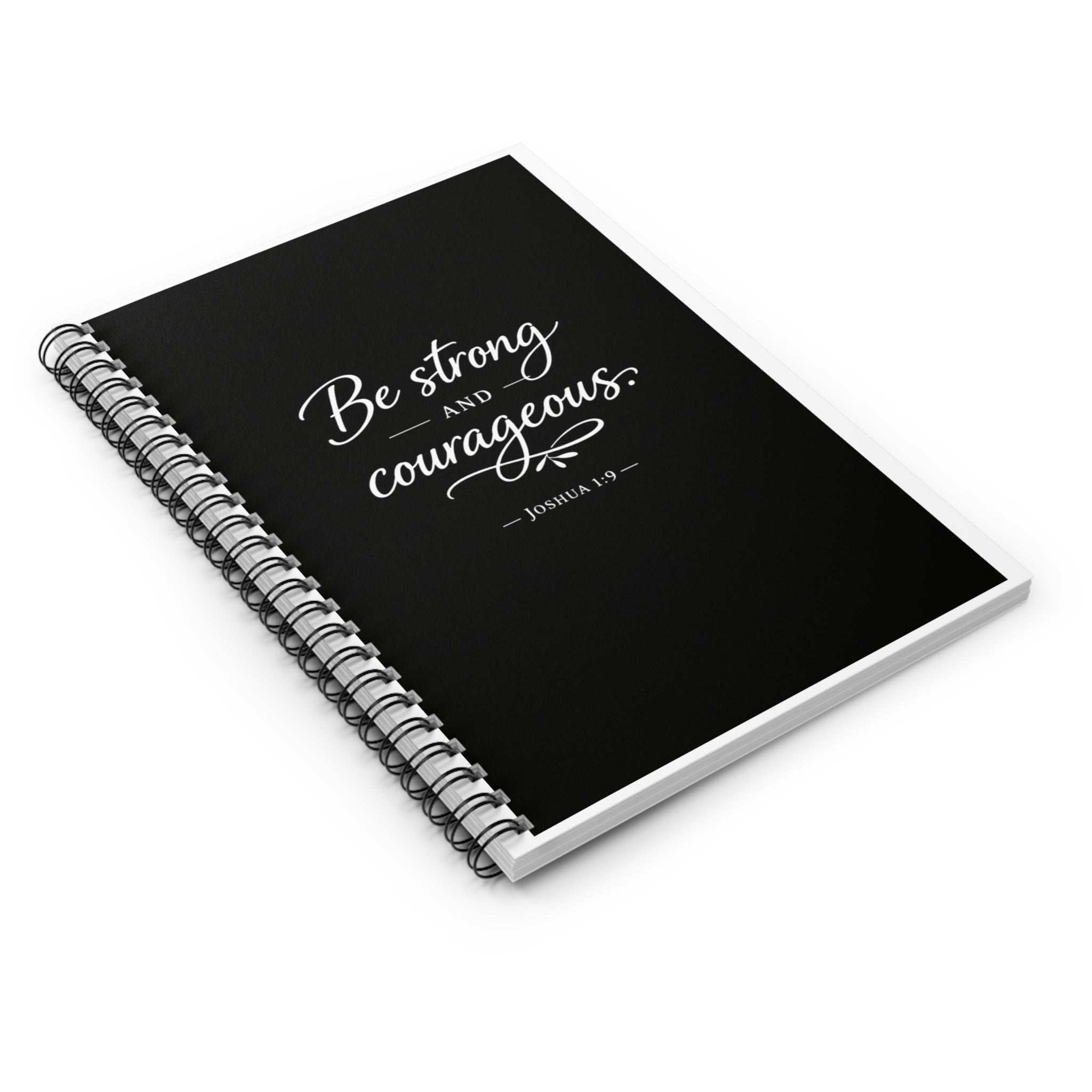 Be Strong and Courageous Spiral Notebook – Joshua 1:9 Christian Journal