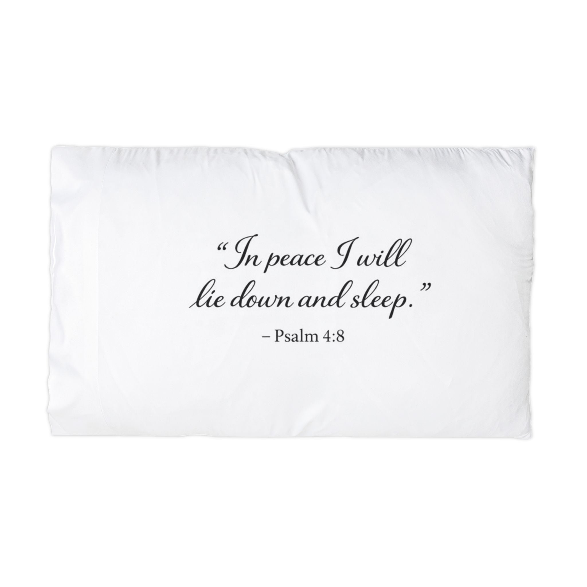 Pillowcase — "In peace I will lie down and sleep." Psalm 4:8 Microfiber Scripture Pillowcase