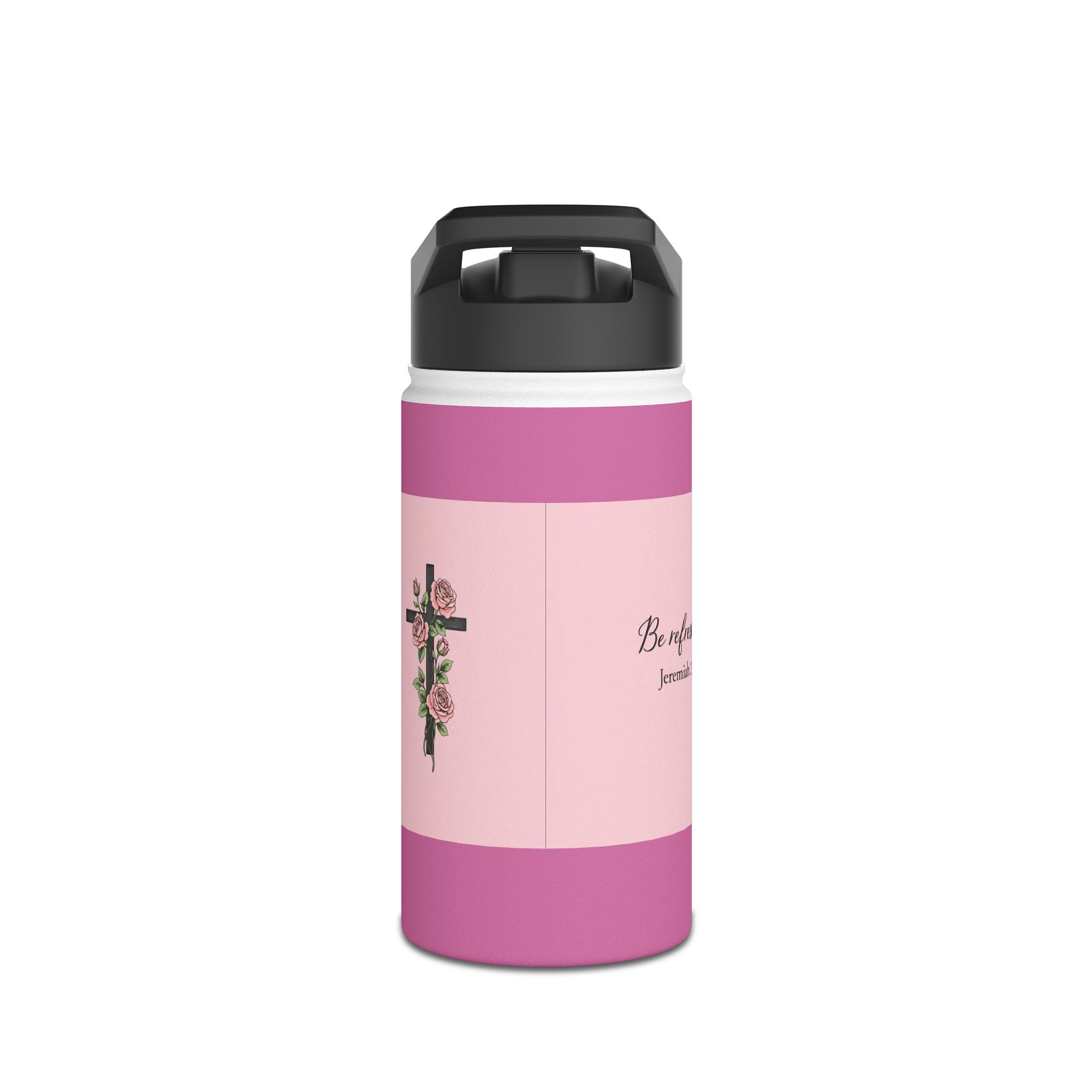 Be Refreshed Pink Water Bottle – Jeremiah 31:25 | Christian Inspirational Drinkware | Faith-Based Gift