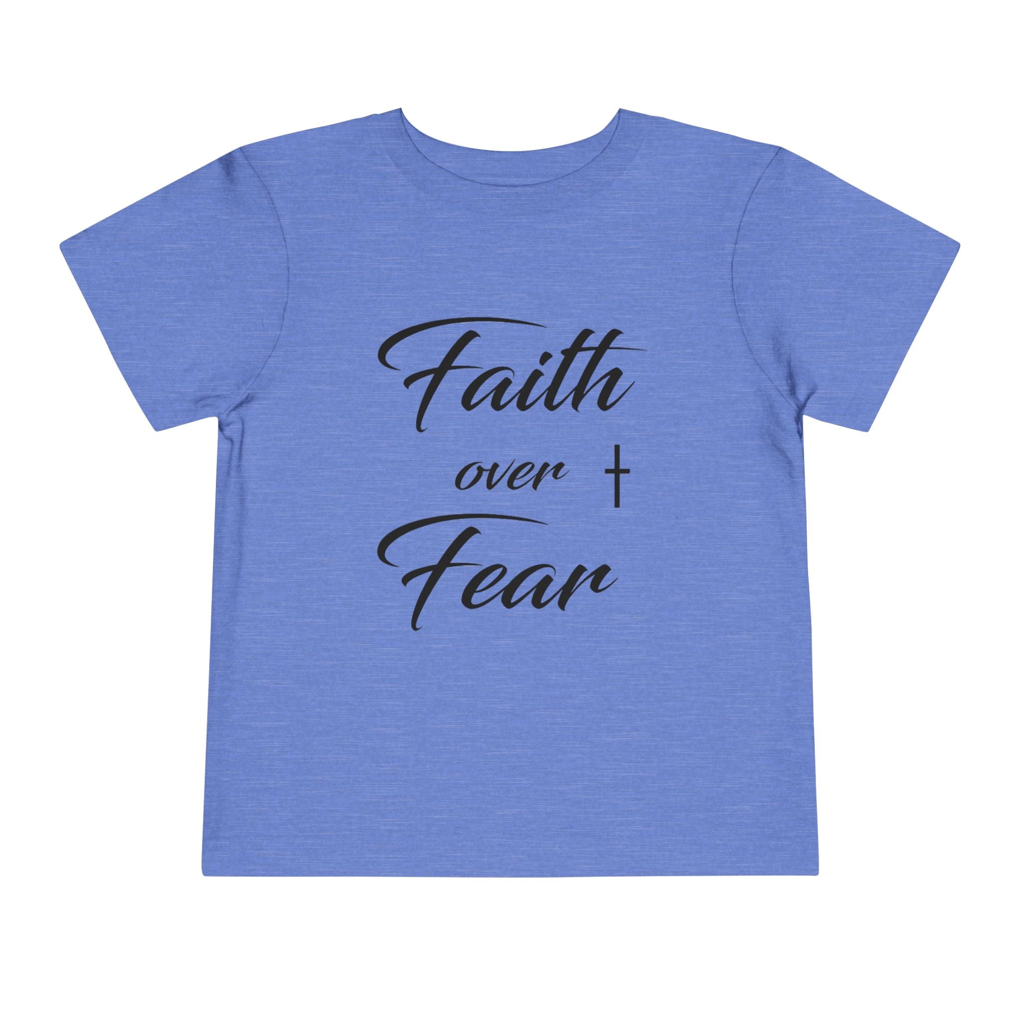 Toddler Christian T-Shirt “Faith Over Fear” – Inspirational Faith-Based Tee for Boys & Girls