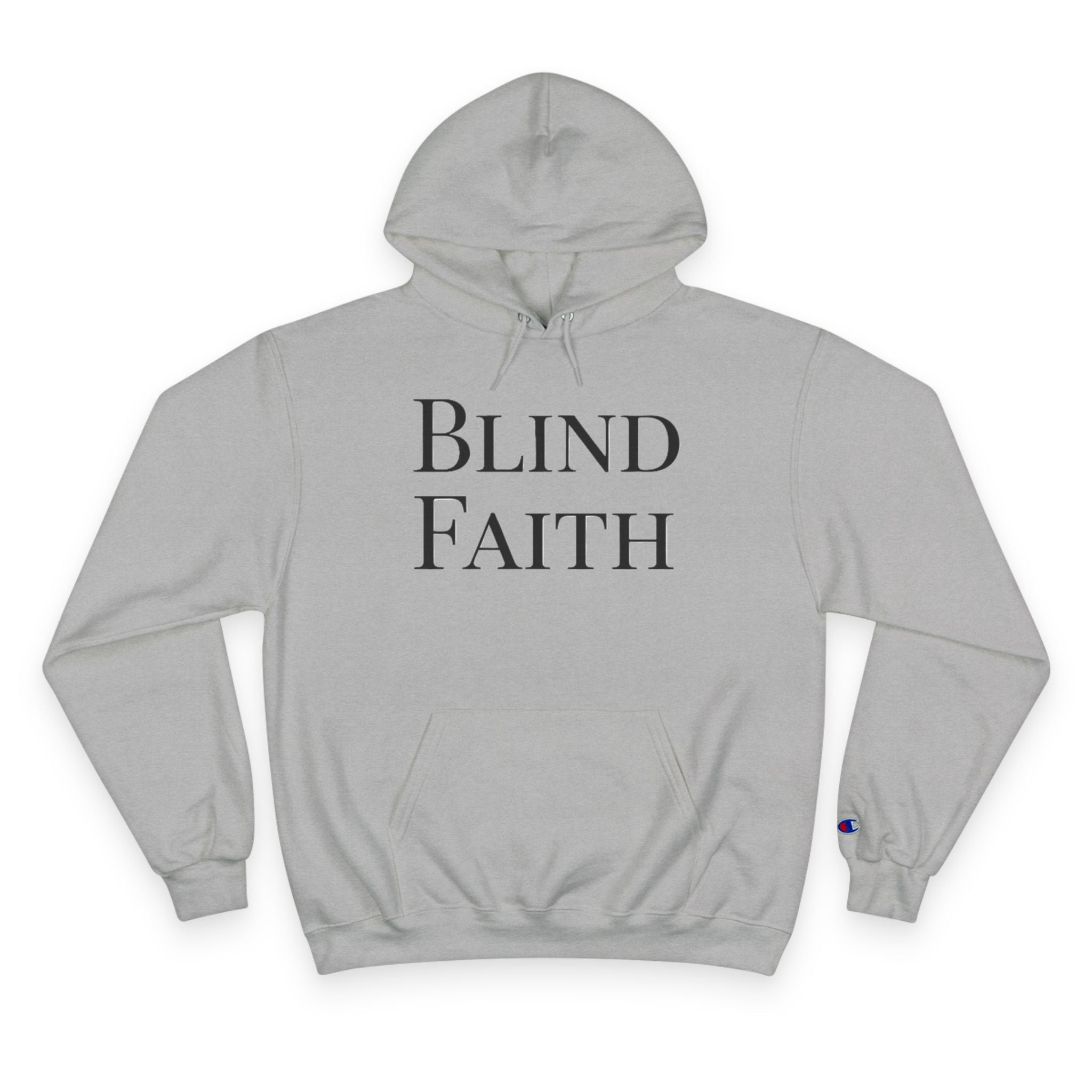 Blind Faith Hoodie | Minimalist Christian Champion Pullover | F&H Co. Back Print | Faith and Home Co