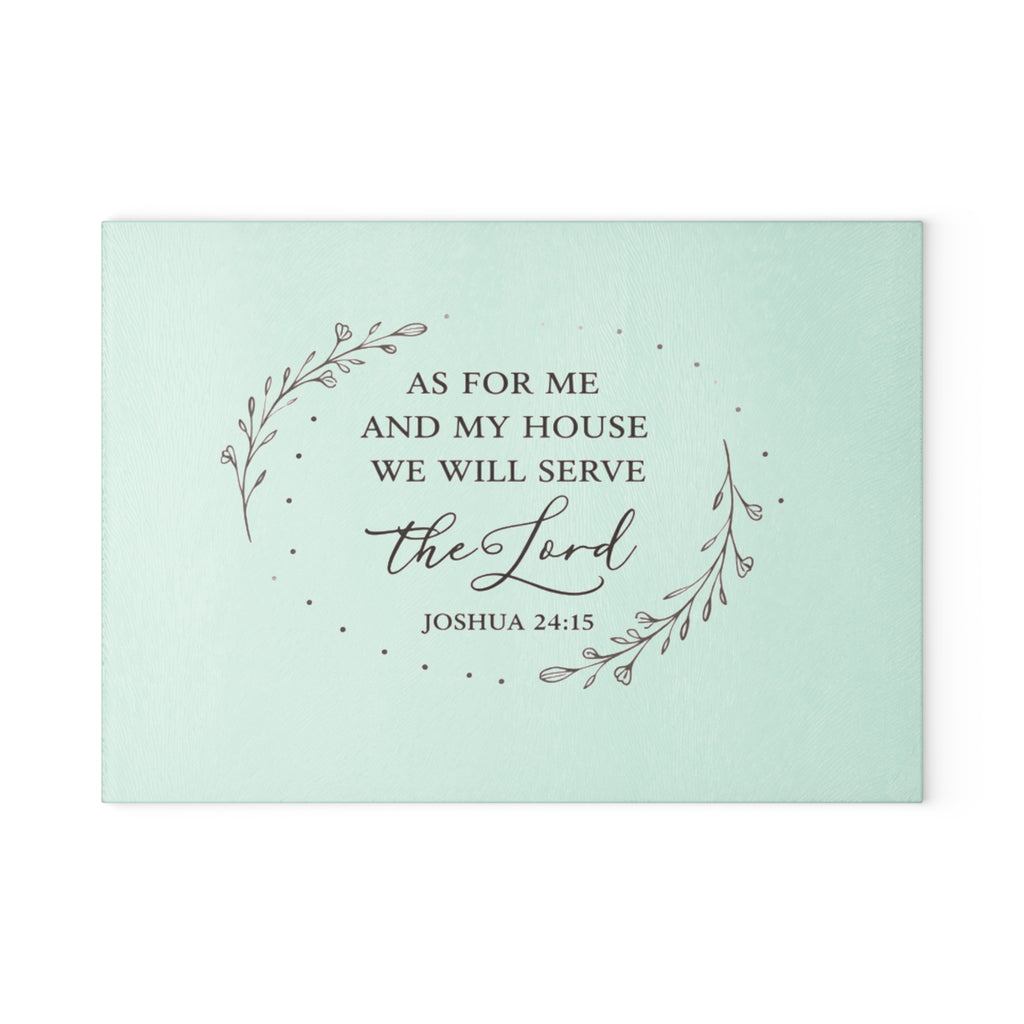 As For Me and My House Glass Cutting Board – Joshua 24:15 Christian Kitchen Decor | Faith-Based Glass Serving Board