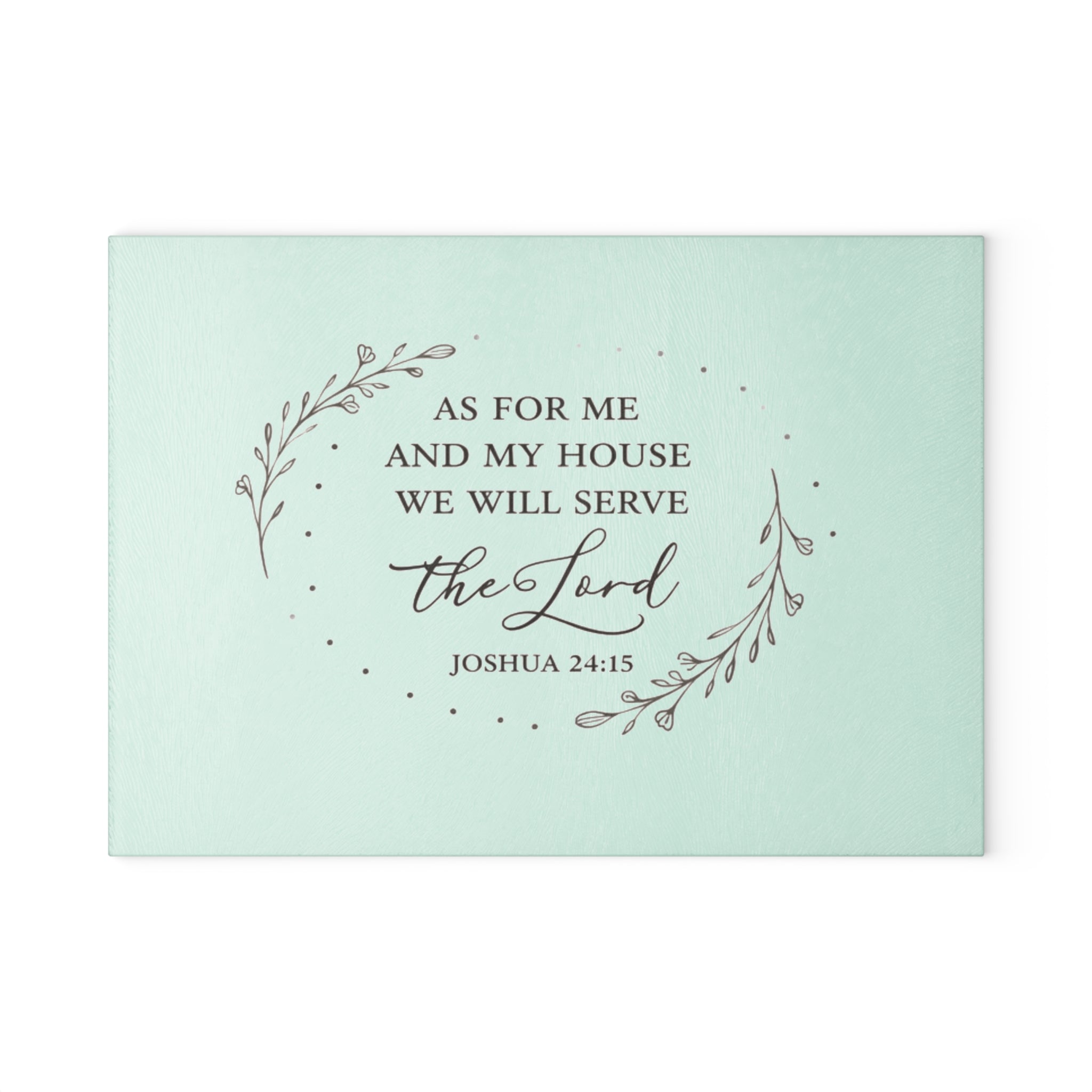 As For Me and My House Glass Cutting Board – Joshua 24:15 Christian Kitchen Decor | Faith-Based Glass Serving Board