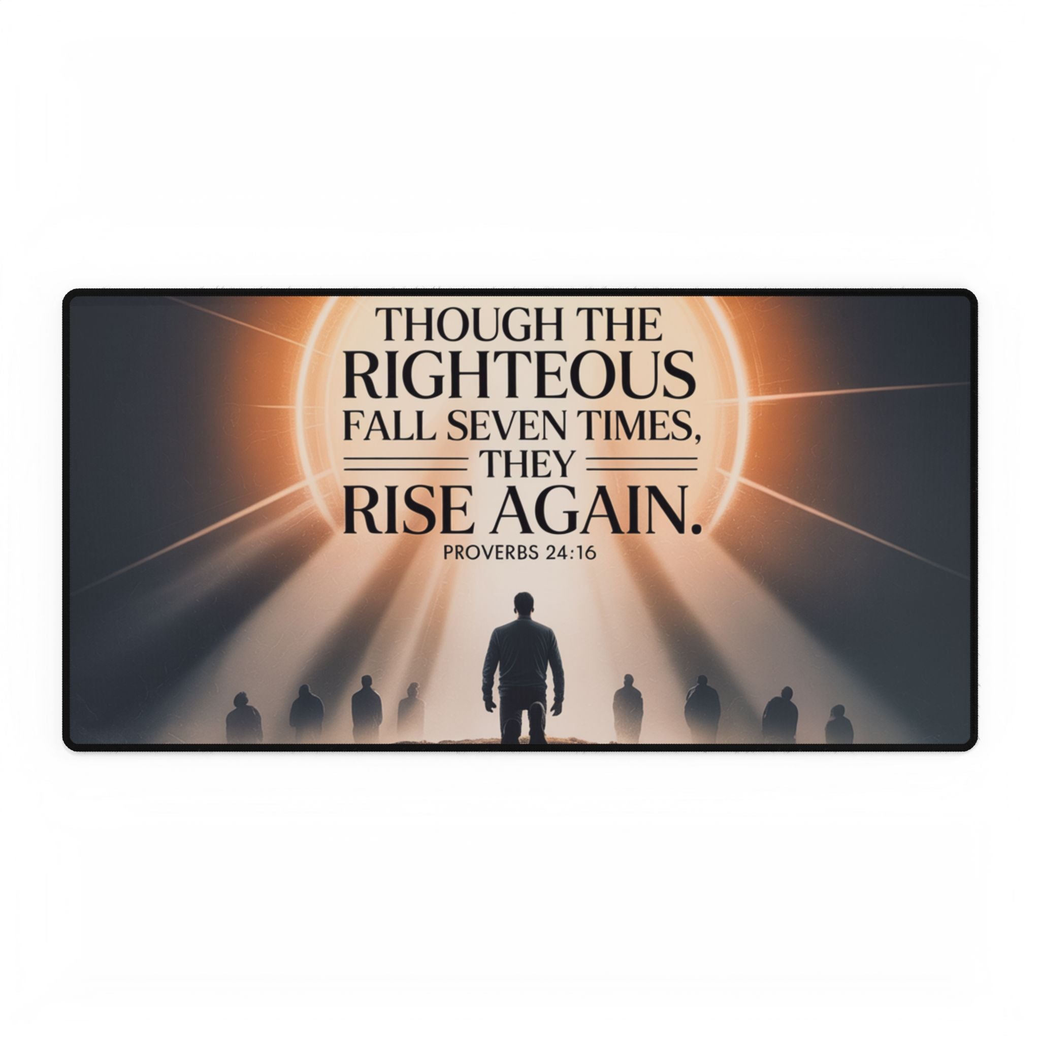 “Though the Righteous Fall” Christian Desk Mat – Proverbs 24:16 Inspirational Computer Desk Pad | Faith & Home Co.