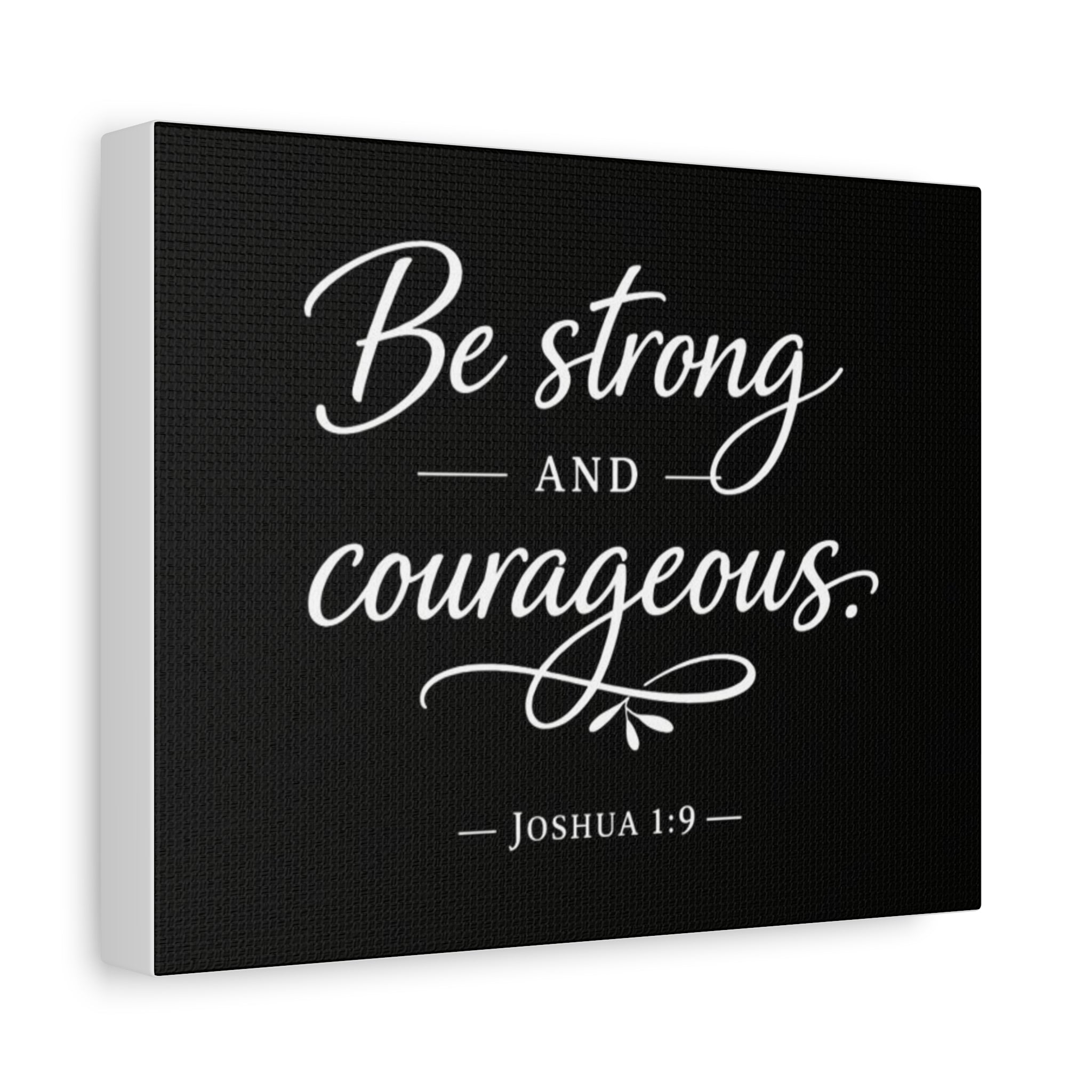 Be Strong and Courageous Canvas Wall Art – Joshua 1:9 Christian Home Decor