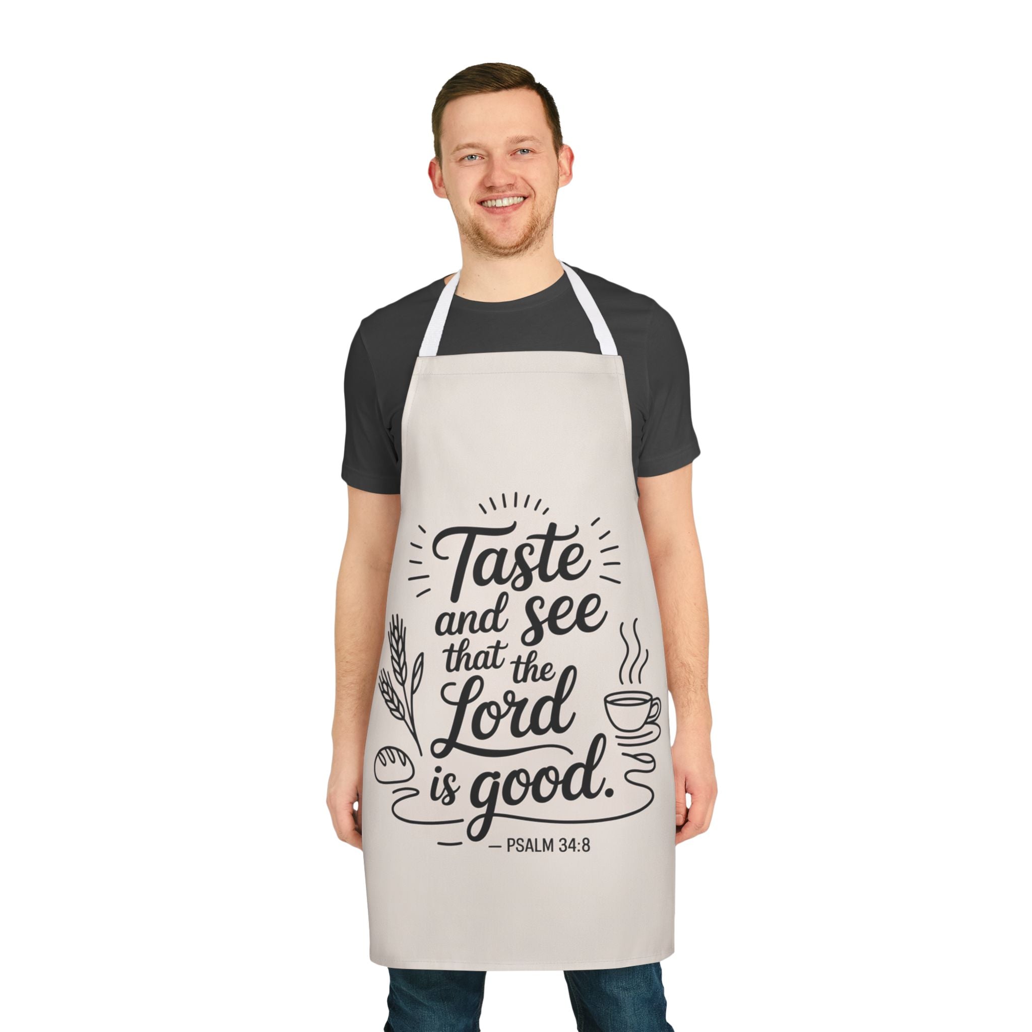 Cooking Apron - "Taste and See that the Lord is Good" Psalm 34:8